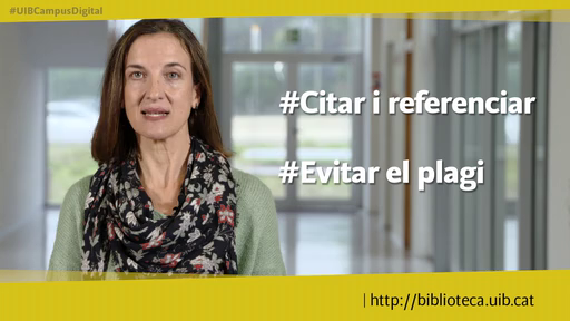 Servei de Biblioteca i Documentació.Citar i Referenciar, evitar el Plagi