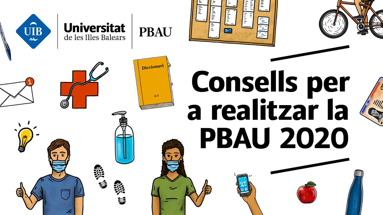 Consells per a realitzar la PBAU 2020