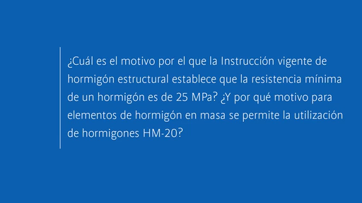 Estructuras Exprés: Hormigón. Resistencia característica mínima (Video 9)