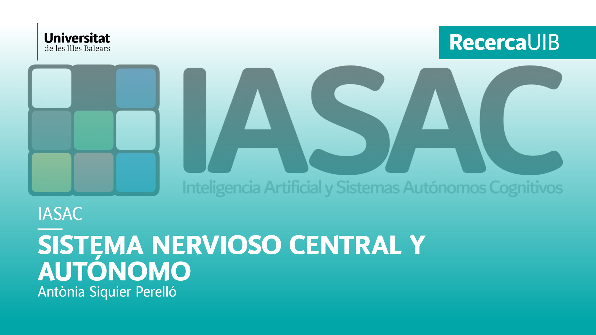 Sistema nervioso central y autónomo