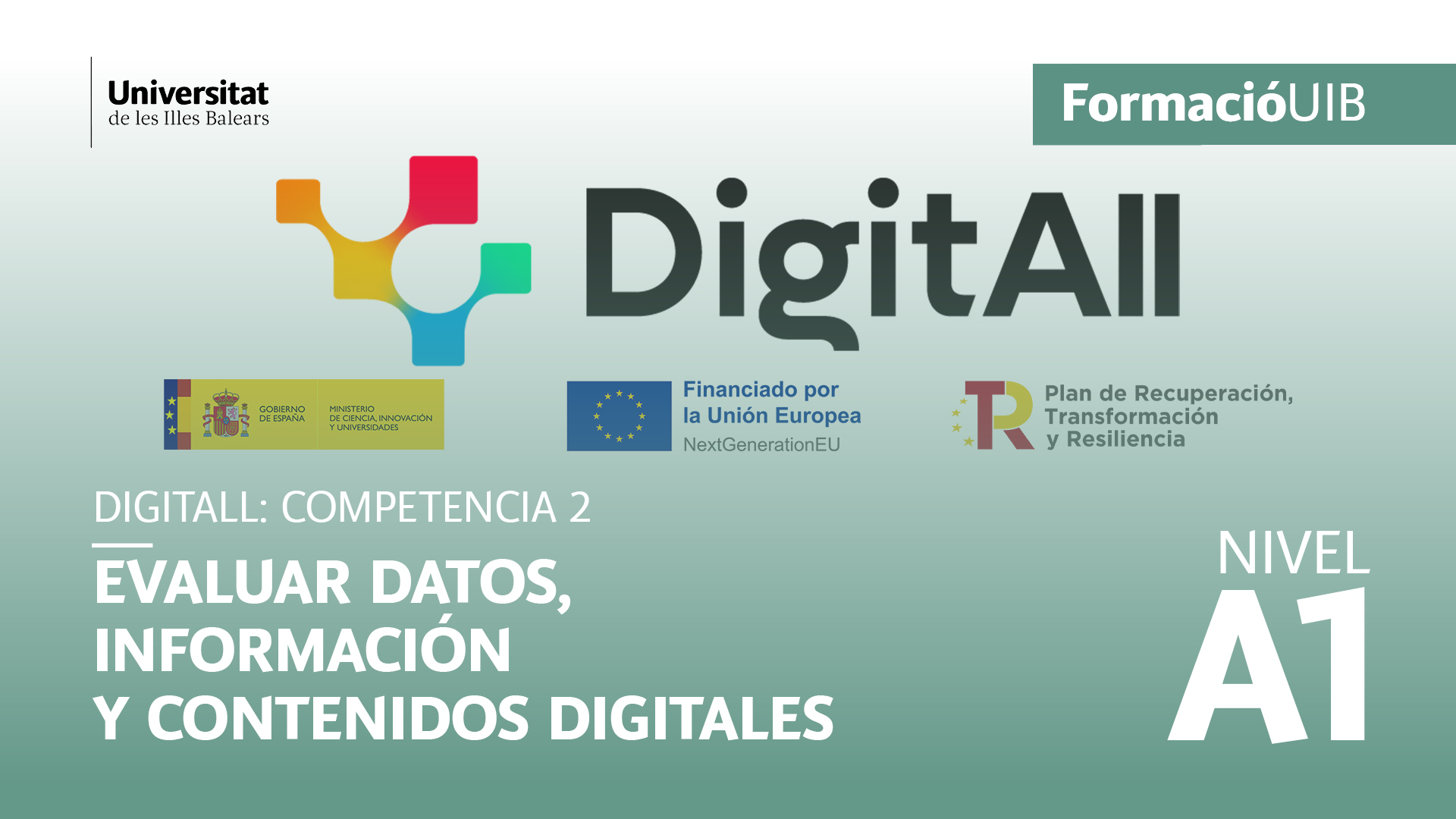 (Nivel A1) Introducción a la evaluación de datos, información y contenidos digitales