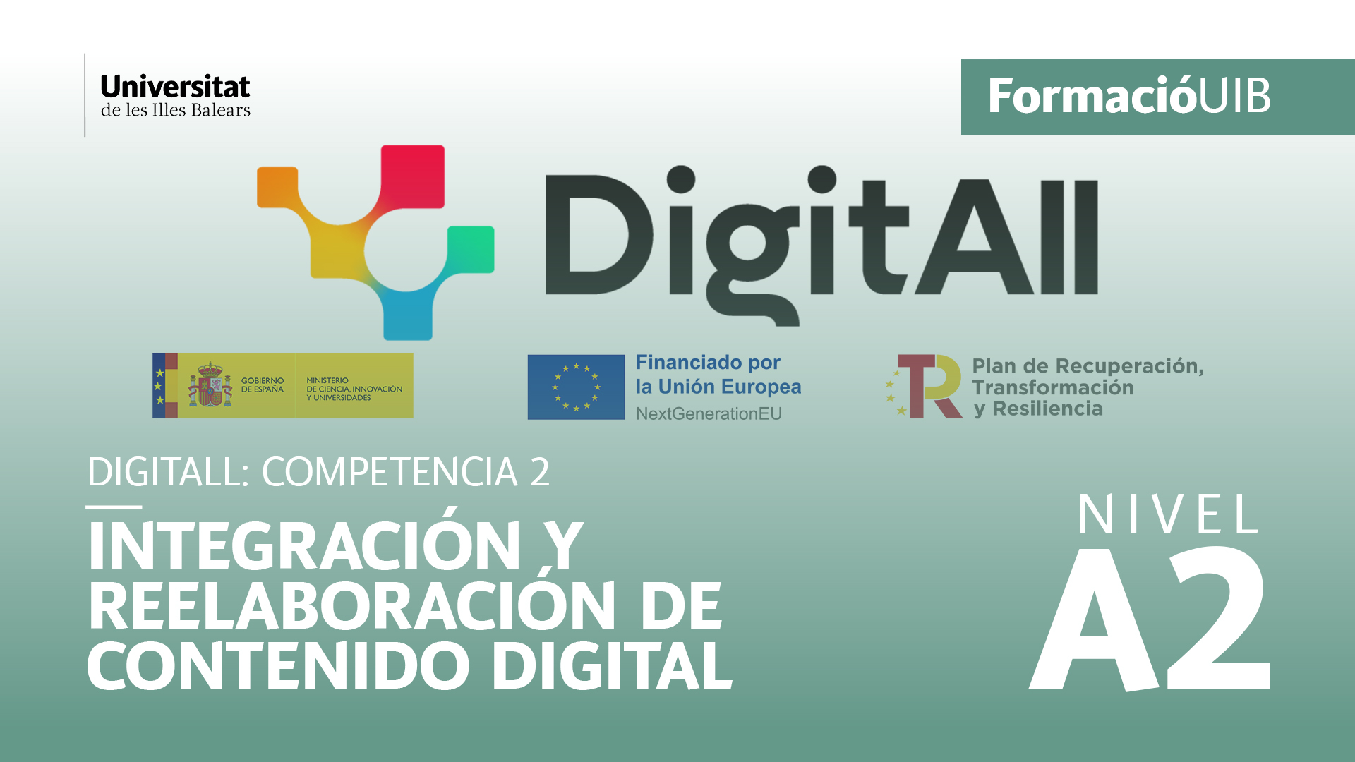 (Nivel A2) Introducción a integración y reelaboración de contenido digital